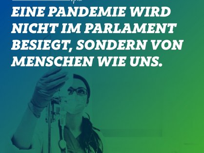 Ein Motiv der Kampagne „Auf den Punkt:Intensiv“ mit dem Schriftzug: eine Pandemie wird nicht im Parlament besiegt, sondern von Menschen wie uns